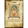 Stellar Theology and Masonic Astronomy