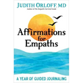 Affirmations for Empaths: A Year of Guided Journaling