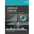 Statistical Methods: An Introduction to Basic Statistical Concepts and Analysis