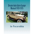 Desoto Auto Interchange Manual 1928-1935