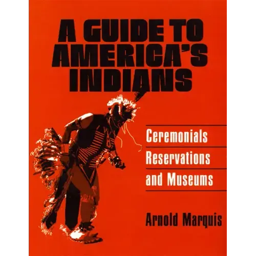 A Guide to America's Indians