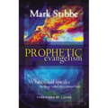 Prophetic Evangelism: When God Speaks to Those Who Don't Know Him