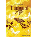 The Story of a Transformed Life