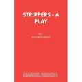 Strippers - A Play