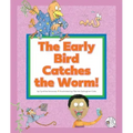 The Early Bird Catches the Worm!: (And Other Strange Sayings)