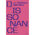 Dissonance: Platform Germany