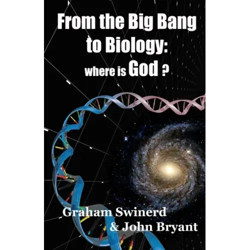 From the Big Bang to Biology: where is God?