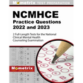 Ncmhce Practice Questions - 2 Full-Length Tests for the National Clinical Mental Health Counseling Examination: [3rd Edition]