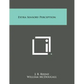 Extra Sensory Perception