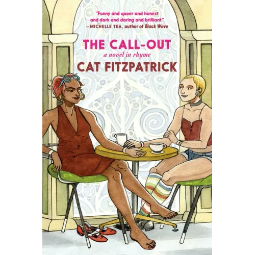 The Call-Out: A Novel in Rhyme