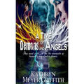 A Time of Demons and Angels