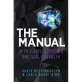 The Manual: with Isabella, Mother and God, Elizabeth