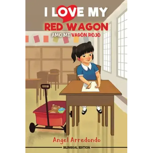 I Love My Red Wagon: Amo mi vagón rojo