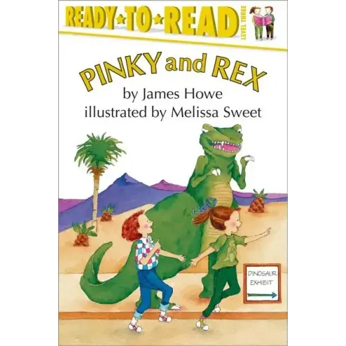 Pinky and Rex: Ready-To-Read Level 3