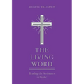 The Living Word: Reading the Scriptures in Public