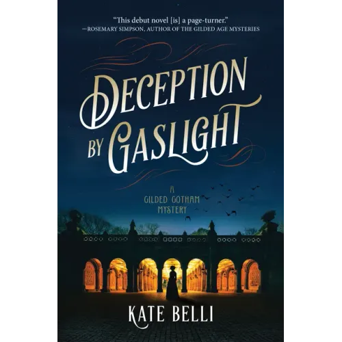 Deception by Gaslight: A Gilded Gotham Mystery