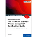SAP S/4hana Business Process Integration Certification Guide: Application Associate Exam