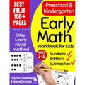 Early Math Workbook for Kids: Preschool & Kindergarten Number Tracing, Addition & Subtraction Basic Math Workbooks for Kids (Beginner Math Preschool L