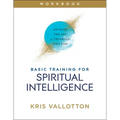 Basic Training for Spiritual Intelligence: Develop the Art of Thinking Like God