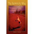 The Seminole Way