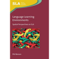 Language Learning Environments: Spatial Perspectives on Sla