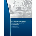 The Vietnam Cauldron - Defense Intelligence in the War for Southeast Asia