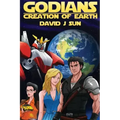 Godians Creation of Earth