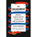 The Engagement: America's Quarter-Century Struggle Over Same-Sex Marriage
