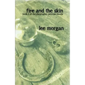 Fire and the Skin: Book Three of the Christopher Penrose Novels