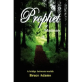 Prophet or Madman