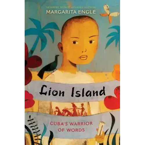 Lion Island: Cuba's Warrior of Words