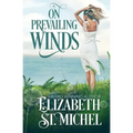 On Prevailing Winds