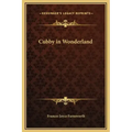 Cubby in Wonderland