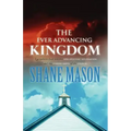 The Ever Advancing Kingdom