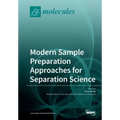 Modern Sample Preparation Approaches for Separation Science