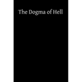 The Dogma of Hell