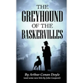 The Greyhound of the Baskervilles