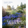 Windcliff: A Story of People, Plants, and Gardens