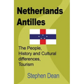 Netherlands Antilles: The People, History and Cultural differences, Tourism