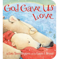 God Gave Us Love