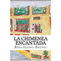 La chimenea encantada: Francisco Covarrubias