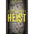 Homecoming Heist