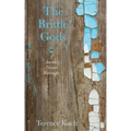 The Brittle Gods: Ancient Themes Rethought