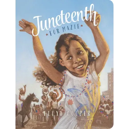 Juneteenth for Mazie