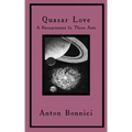 Quasar Love: A Reenactment In Three Acts