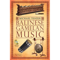 Balinese Gamelan Music [With CD (Audio)]