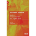 Non-Visitor Research: Audience Development for Arts Organisations