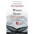 Whale Heart: Polar Politics and Persecution in the Arctic and Antarctic
