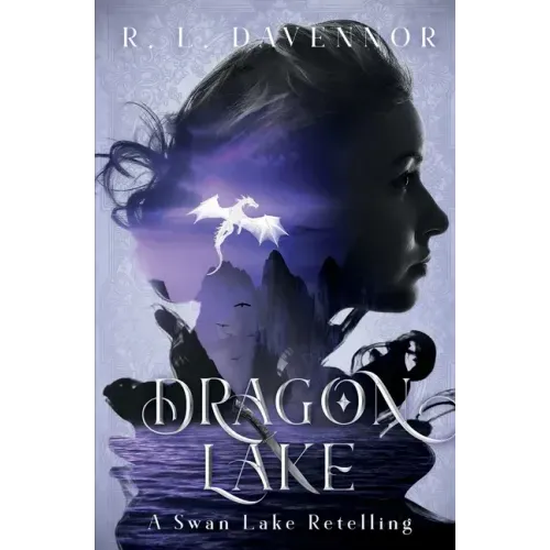 Dragon Lake: A Swan Lake Retelling