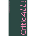 Criticall!: (Un)Professional Everyday Design Criticism